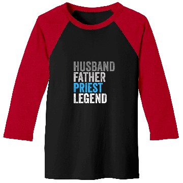 Discover Husband Father Priest Legend Funny Occupation Office Baseball Tees