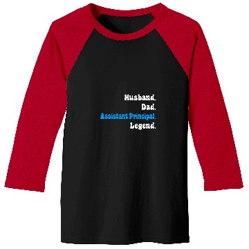 Discover Assistant Principal Teacher Dad or Husband Back to School Baseball Tees