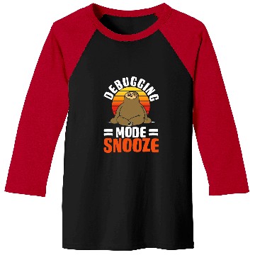 Discover Software Developer Debugging Mode Snooze Baseball Tees