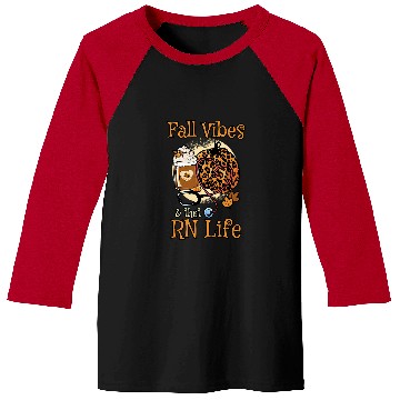 Discover Fall Vibes That RN Life Registered nurses Nursing Life Baseball Tees