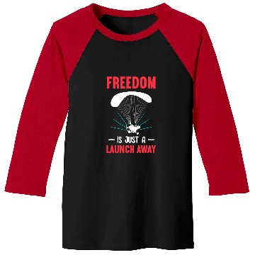 Discover Freedom Is Just A Launch Away Paramotor Pilot Paramotoring Baseball Tees