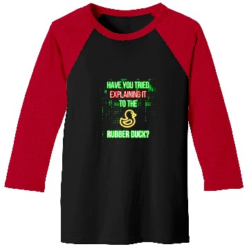 Discover have you tried explaining it to the rubber duck Baseball Tees