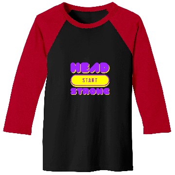 Discover Head Start Strong Inspirational Back To School Teacher Baseball Tees