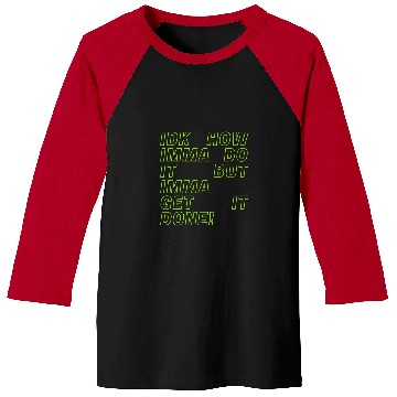 Discover funny inspirational humor motivating quote student work Baseball Tees