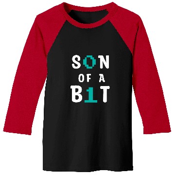 Discover Son Of A Bit Computer Science Binary Code IT Tech Programmer 1 Baseball Tees