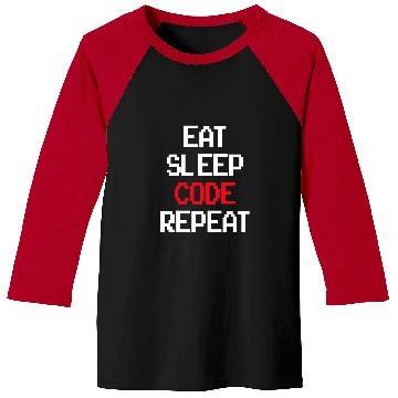 Discover Eat Sleep Code Repeat Coding Coder Programmer Software Dev Baseball Tees