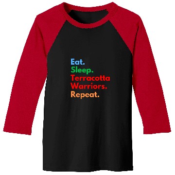 Discover Eat Sleep Terracotta Warriors Repeat for History Lovers Baseball Tees