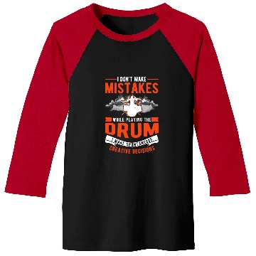 Discover Funny Drummer Creative Decisions Drum Sticks Drummer 28 Baseball Tees