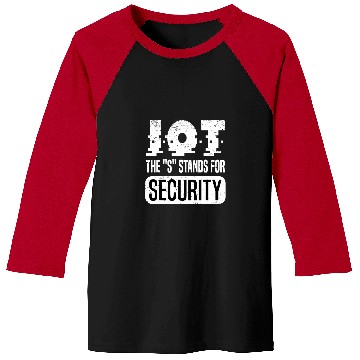Discover IOT The S Stands For Security Data Scientist SQL Developer 4 Baseball Tees