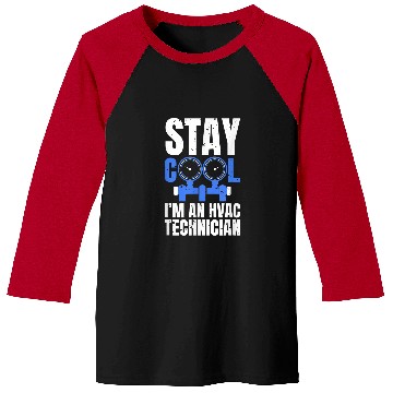 Discover Stay Cool Im An HVAC Technician Baseball Tees