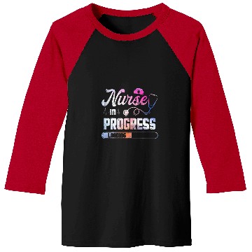 Discover nurses In Progress Nursing School Student Future nurses Life 3 Baseball Tees