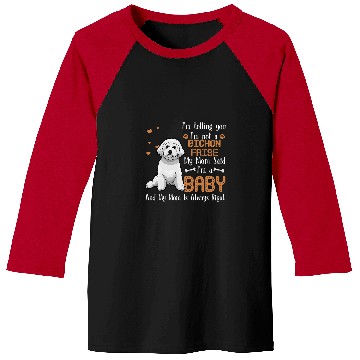 Discover Bichon Pet Frise Im Telling You Im Not A Bichon Frise Baseball Tees
