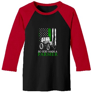 Discover So God Made A Farmer Farming Farmer 21 Baseball Tees