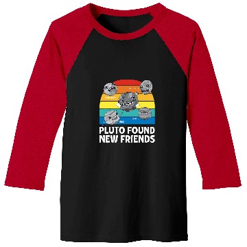 Discover Pluto Found New Friends Pluto Lover Astronomer 2 Baseball Tees