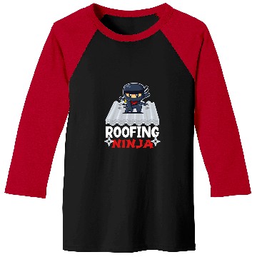 Discover Roofing Ninja Professional Roofer Roof Mechanic Slater 21 Baseball Tees