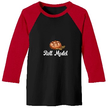 Discover Roll Model Bread Baker Bread Baking Lover Bread Bake 1 Baseball Tees