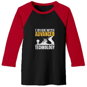 Discover I Work With Advanced Technology Woodworker Carpenter Baseball Tees