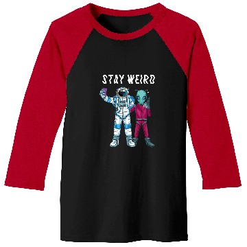 Discover Aliens UFO Stay Weird Alien 22 Baseball Tees