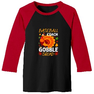 Discover Baseball Coachs Gobble Squad Turkey Thanksgiving Matching Baseball Tees