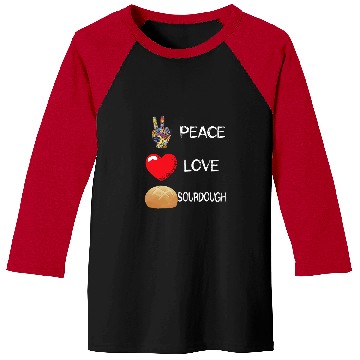 Discover Love Peace Baking Sourdough Bread Baker Sourdough Starter Baseball Tees