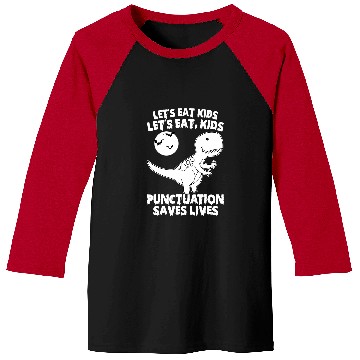 Discover Dinosaur Pet Lets Eat Kids Punctuation Saves Lives Halloween Dinosaur Boy 8 Baseball Tees
