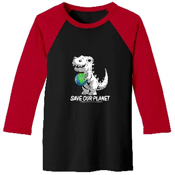 Discover Dinosaur Pet TRex Holding Earth Planet Happy Earth Day Baseball Tees