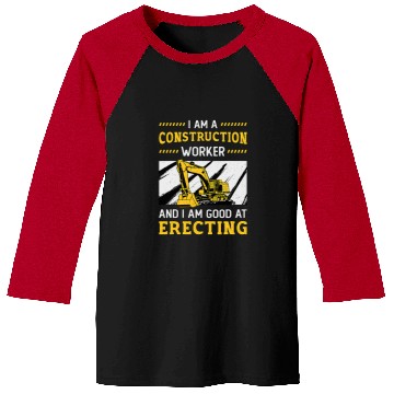 Discover Excavator Fun I Am A Construction Worker Dig Construction Site Baseball Tees