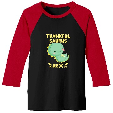 Discover Dinosaur Pet Thankful Saurus rexs Funny Thanksgiving Grateful Baseball Tees