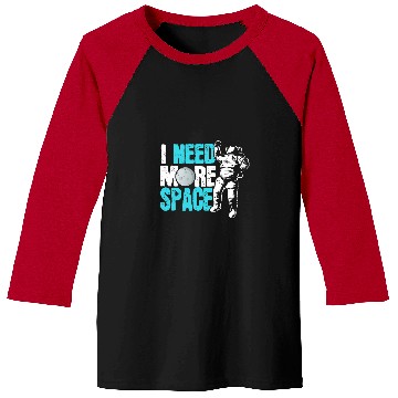 Discover Astronaut Job Solar System I Need More Space Astronaut Solar System Baseball Tees
