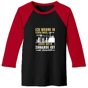 Discover Excavator Fun Construction site excavator construction worker saying my homes construction Baseball Tees