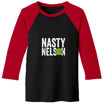 Discover Sport Pickleball Mens Funny Pickleball Team Clothing Nasty Nelson Men Baseball Tees