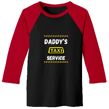 Discover Funny Daddys Taxi Service Cab Driver Family Taxi Baseball Tees