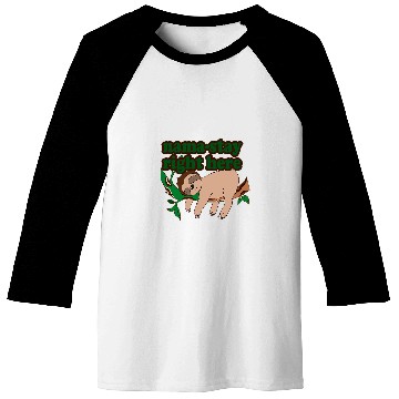 Discover Sloth Pet Sleepy Sloth Yoga Joke NamaStay Right Here Cute Art Design Baseball Tees