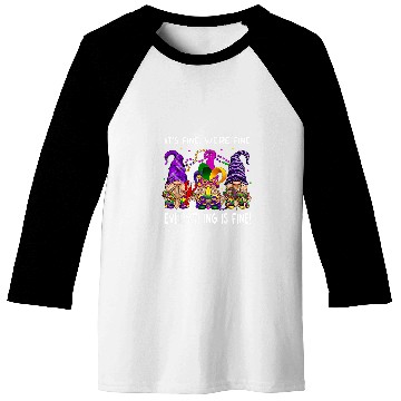 Discover Its Fine Im Fine Everything is Fine Gnomes Mardi Gras Baseball Tees