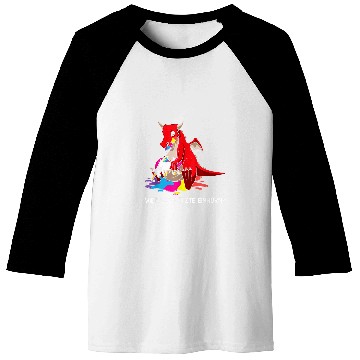Discover Dragon Pet How The Last Dragon Eats Unicorns 3 Baseball Tees
