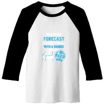 Discover Beer Fun Weekend Forecast Playing Pinball Beer Funny Pinball Baseball Tees