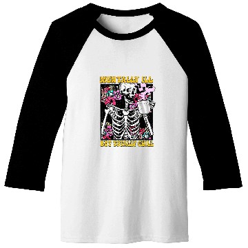 Discover Coffee Fun Mentally ill But Totally Chill Coffee Skeletons Halloween 2 Baseball Tees