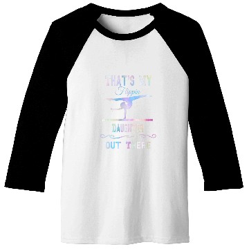 Discover Gymnastics Mom Thats My Flippin Daughter Out There Baseball Tees