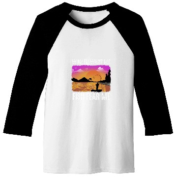Discover Women Want Me Fish Fear Me Baseball Tees