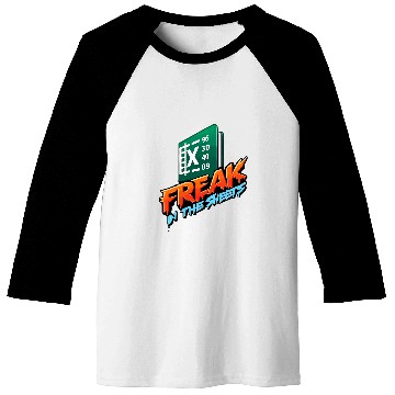 Discover Freak In The Sheets Accountant Funny Spreadsheet Excel 1 Baseball Tees