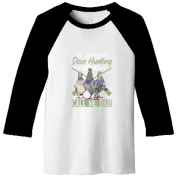 Discover Dove Hunter Dad And Upland Dove Hunt Father Baseball Tees