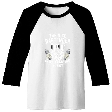 Discover The Nice Bartender Is On Vacation Mixologist Pub Bartending Baseball Tees
