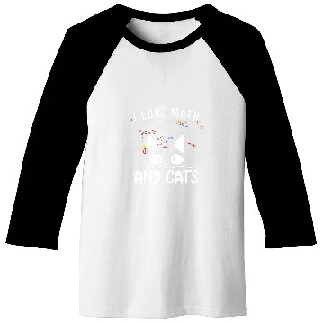Discover Math Nerd Math Teacher Cat Lover I Love Math And Cats 25 Baseball Tees