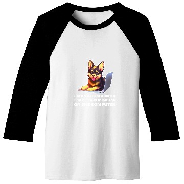 Discover Im an AI Researcher I Do ClickClickClick Baseball Tees