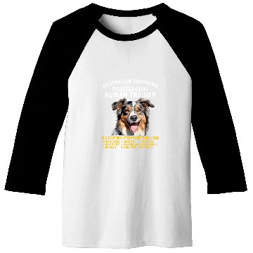 Discover Professional Human Trainer Australian Shepherd Baseball Tees