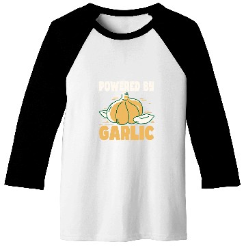 Discover Powered by Garlic 2Garlic Lover Baseball Tees