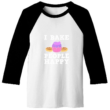 Discover I Bake People Happy Pastry Chef Baseball Tees