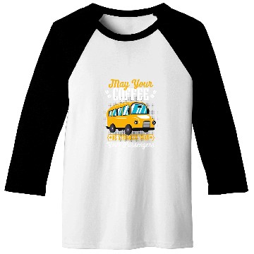Discover School Bus Driver Driving Stronger Than Your Passengers Baseball Tees