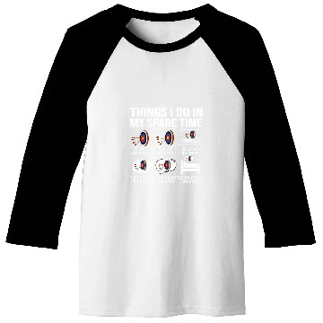 Discover things i do in my spare time archery funny archery shooting Baseball Tees