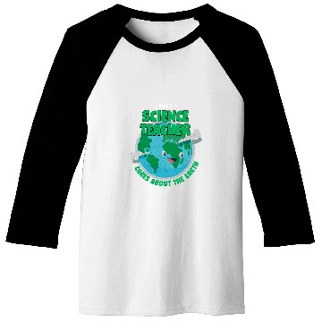 Discover This Science Teacher Cares About the Earth Nature Lover Baseball Tees